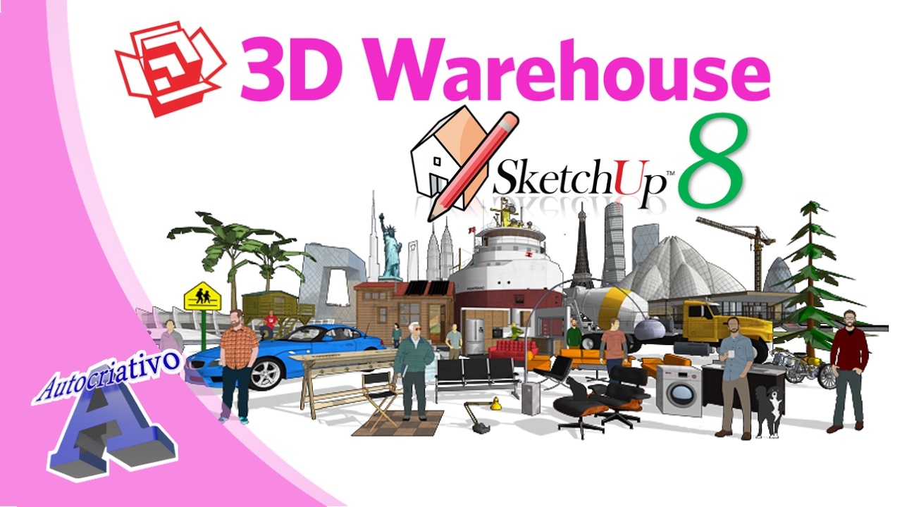 Google Sketchup 8 3d Warehouse Download - powerfullt